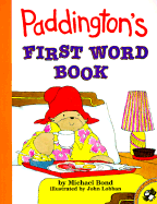 Paddington's First Word Book - Bond, Michael