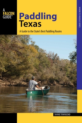 Paddling Texas - Townsend, Shane