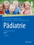 Padiatrie: Grundlagen Und Praxis