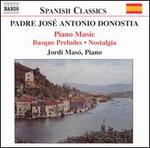 Padre Jos� Antonio Donostia: Basque Preludes