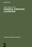 Paedeia Through Laughter: Jonson's Aristophanic Appeal to Human Intelligence