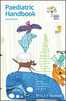 Paediatric Handbook - Harding, Kate (Editor), and Mason, Daniel S. (Editor), and Efron, Daryl (Editor)