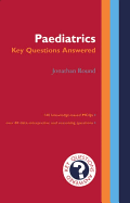 Paediatrics: Key Questions Answered: Key Questions Answered