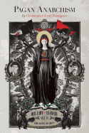 Pagan Anarchism