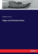 Pagan and Christian Rome