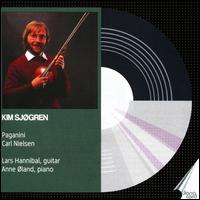 Paganini, Carl Nielsen - Anne �land (piano); Kim Sj�gren (violin); Lars Hannibal (guitar)