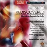 Paganini Rediscovered: Played on Paganini's Violin