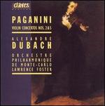 Paganini: Violin Concertos Nos. 2 & 5 - Alexandre Dubach (violin); Monte Carlo Philharmonic Orchestra; Lawrence Foster (conductor)