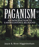 Paganism: An Introduction to Earth-Centered Religions