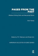 Pages from the Past: Medieval Writing Skills and Manuscript Books