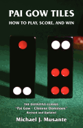 Pai Gow Tiles: How to Play, Score, and Win