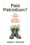 Paid Patriotism?: The Debate Over Veterans' Benefits