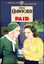 Paid - Sam Wood; Tod Browning