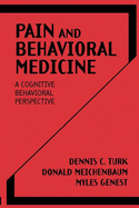 Pain and Behavioral Medicine: A Cognitive-Behavioral Perspective
