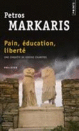 Pain,  education, liberte: une enquete de Kostas Charitos