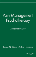 Pain Management Psychotherapy: A Practical Guide
