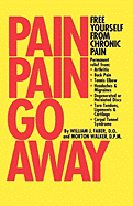 Pain, Pain, Go Away