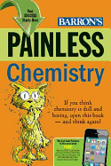 Painless Chemistry