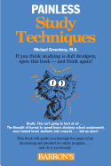 Painless Study Techniques