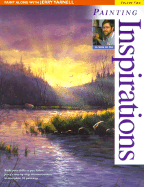 Paint Along with Jerry Yarnell Volume Two - Painting Inspirations