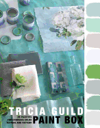 Paint Box: 45 Palettes for Choosing Color, Texture and Pattern