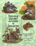 Painting Garden Animals in Gouache