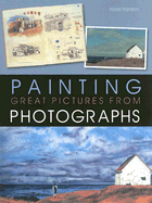 Painting Great Pictures from Photographs