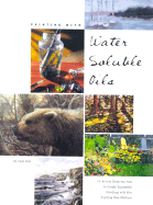 Painting with Water-Soluble Oils