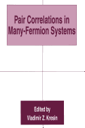 Pair Correlations in Many-Fermion Systems