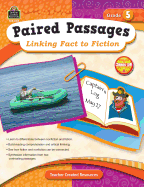 Paired Passages: Linking Fact to Fiction Grade 5