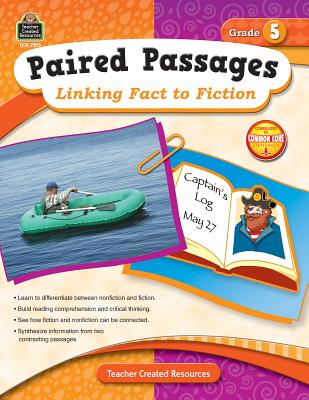 Paired Passages: Linking Fact to Fiction Grade 5 - Foster, Ruth