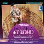 Paisiello: La Grotta di Trofonio