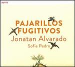 Pajarillos Fugitivos