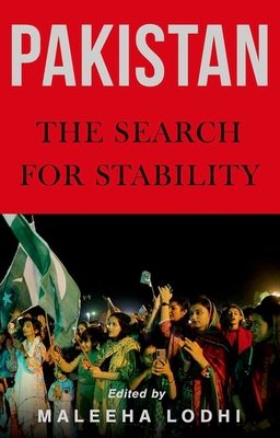 Pakistan: The Search for Stability - Lodhi, Maleeha (Editor)