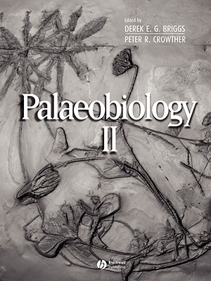 Palaeobiology II - Briggs, Derek E. G. (Editor), and Crowther, Peter R. (Editor)