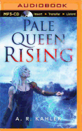 Pale Queen Rising