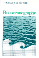 Paleoceanography - Schopf, Thomas J M