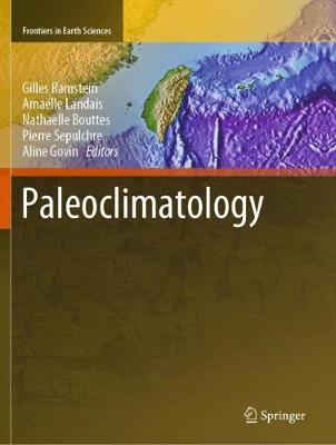 Paleoclimatology - Ramstein, Gilles (Editor), and Landais, Ama�lle (Editor), and Bouttes, Nathaelle (Editor)