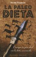 Paleodieta, La