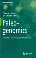 Paleogenomics: Genome-Scale Analysis of Ancient DNA