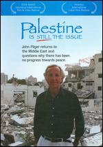 Palestine Is Still the Issue