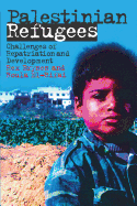 Palestinian Refugees: Challenges of Repatriation and Development