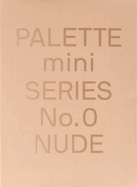 Palette Mini Series 00: Nude: New skin tone graphics