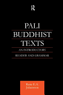 Pali Buddhist Texts: An Introductory Reader and Grammar