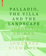 Palladio, the Villa and the Landscape