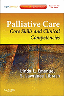 Palliative Care: Core Skills and Clinical Competencies