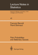 Palm Probabilities and Stationary Queues