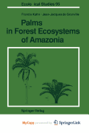 Palms in Forest Ecosystems of Amazonia