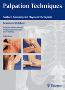 Palpation Techniques: Surface Anatomy for Physical Therapists