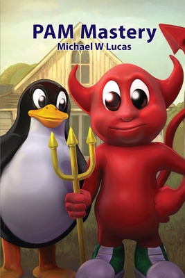PAM Mastery - Lucas, Michael W